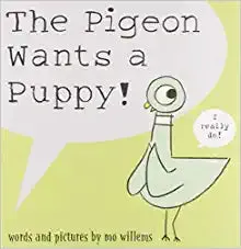 The Pigeon Wants a Puppy