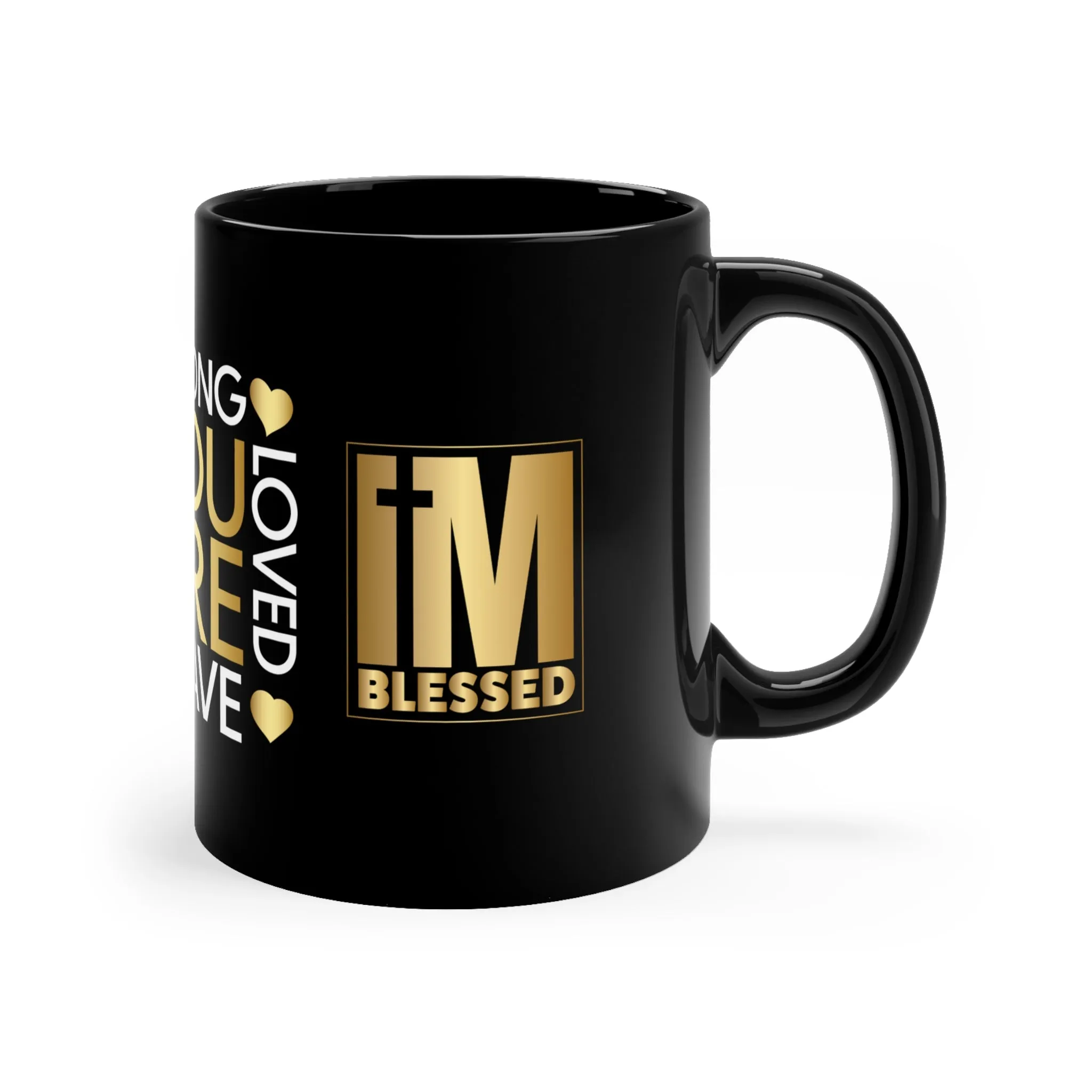 YOU ARE - CHOSEN - I'M BLESSED MUG - Mugscity - Free Shipping